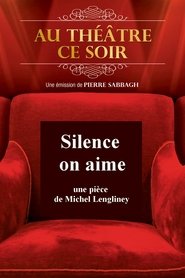 Poster Silence on aime