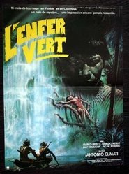 L'enfer vert streaming