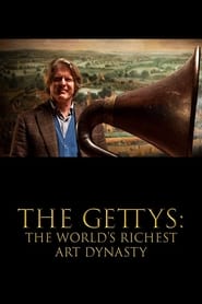 Poster The Gettys: The World's Richest Art Dynasty