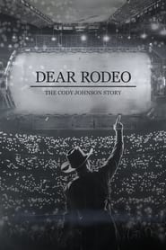 Poster Dear Rodeo - The Cody Johnson Story 2021