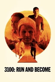 3100: Run and Become (2018)