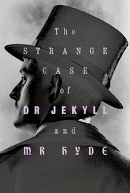 The Strange Case of Dr. Jekyll & Mr. Hyde (2023) The Strange Case of Dr. Jekyll & Mr. Hyde (2023)