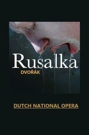 Poster Rusalka - Dutch National Opera