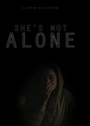 Poster She's Not Alone