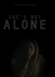 She’s Not Alone She’s Not Alone