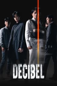 Download Decibel (2022) {Korean With Subtitles} 480p [350MB] || 720p [850MB] || 1080p [1.9GB]