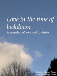 Love In The Time Of Lockdown (2021)