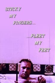 Poster Sticky My Fingers ... Fleet My Feet