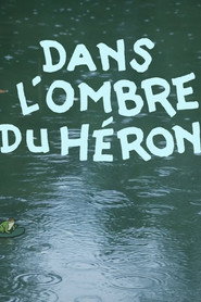 Dans l’ombre du héron