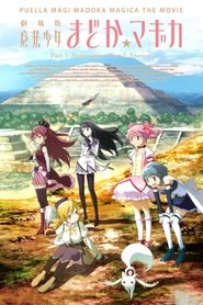 Puella Magi Madoka Magica la Película (Parte 1) - La historia del
comienzo pelicula completa transmisión en español 2012