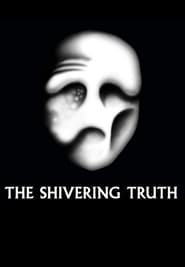 The Shivering Truth Saison 2