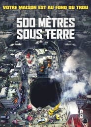 500 mètres sous terre (2021)