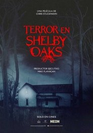 Shelby Oaks (2025)