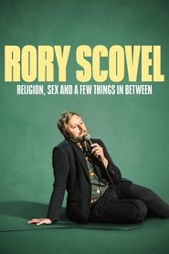 Poster Rory Scovel: Religion, Sex and a Few Things In Between