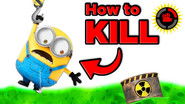 How To Kill A Minion! (Despicable Me)