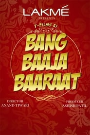 Bang Baaja Baaraat постер