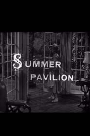 Summer Pavilion (1955)