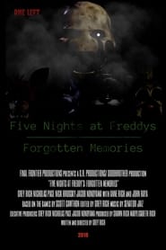 Five Nights at Freddy’s: Forgotten Memories 2017