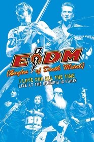 Poster Eagles of Death Metal - I Love You All The Time: Live At The Olympia in Paris 2017