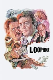 Full Cast of Loophole