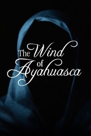 Poster The Wind of Ayahuasca 1983
