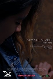 Voy A Estar Aquí (2020) Cliver HD - Legal - ver Online & Descargar