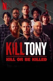 Kill Tony: Kill or Be Killed (2025) Kill Tony: Kill or Be Killed (2025)