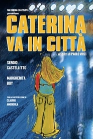 Caterina se va a Roma poster