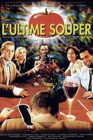 L'Ultime Souper - Film 1995 streaming L'Ultime Souper - Film 1995 streaming