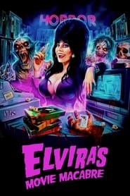 Elvira's Movie Macabre poster