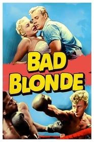 Bad Blonde постер