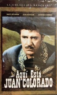 Poster Aqui esta Juan Colorado 1946