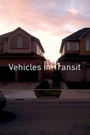 Vehicles in Transit (2019)