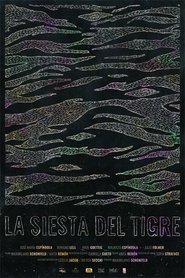 La siesta del tigre постер