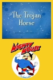 Poster Mighty Mouse in the Trojan Horse