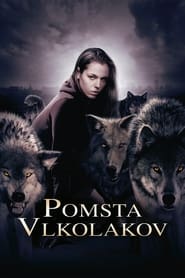 Pomsta vlkolakov (2007)