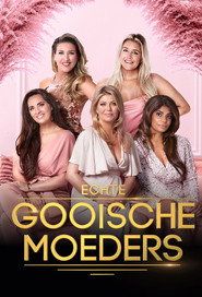 Echte Gooische moeders постер