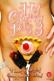 Hot Cherry Pies 3 2006