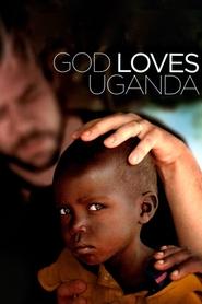 Poster God Loves Uganda