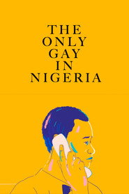The Only Gay in Nigeria (2018)