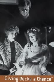 Giving Becky a Chance (1917)