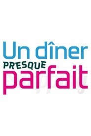 Un dîner presque parfait s01 e01