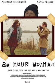 Be Your Wo/Man постер