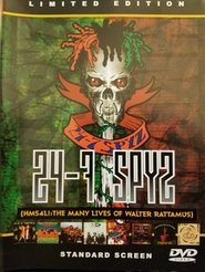 Poster 24-7 Spyz - HMS4L! The Many Lives of Walter Rattamus 2006