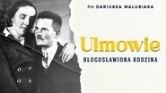 Ulmowie. Błogosławiona rodzina 2025 Безплатен неограничен достъп