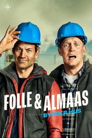 Folle og Almaas bygger hus постер
