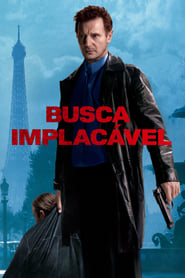 Assistir Busca Implacável Online HD