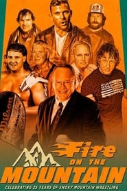 Fire on the Mountain: Celebrating 25 Years of Smoky Mountain Wrestling