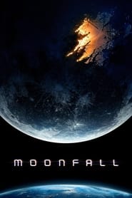 مشاهدة فيلم Moonfall 2022 مترجم أون لاين بجودة عالية