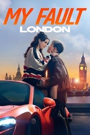 My Fault: London (Multi Audio)